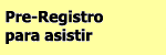 Pre-Registro disponible a partir del 11 de abril de 2003